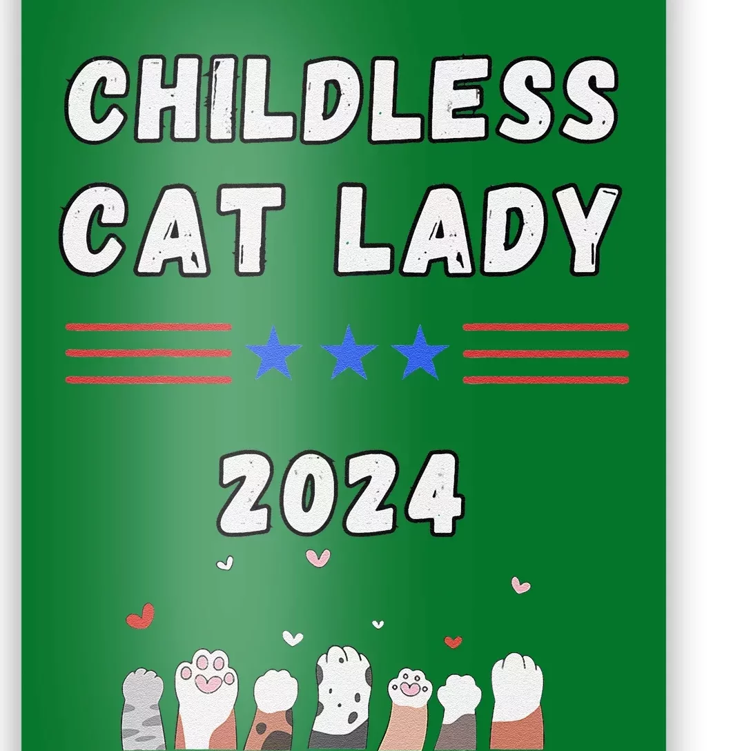 Funny Childless Crazy Cat Lady 2024 Crazy Cat Lady Funny Poster