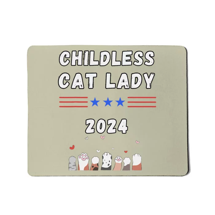 Funny Childless Crazy Cat Lady 2024 Crazy Cat Lady Funny Mousepad