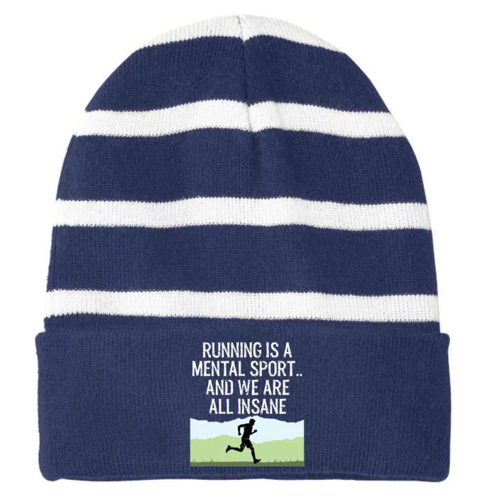 Funny Cross Country Running Is Insane Striped Beanie with Solid Band