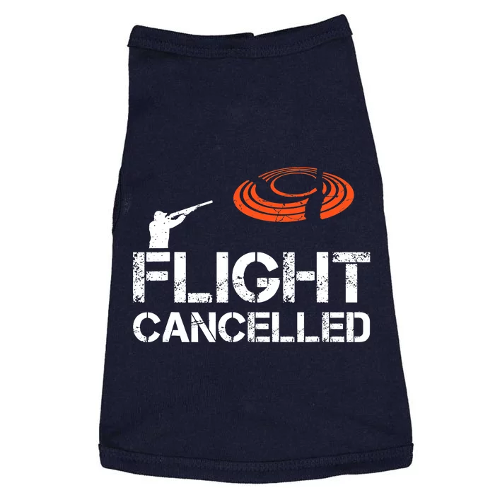 Flight Cancelled Clay Shooting Skeet Trap Shooting Doggie Tank