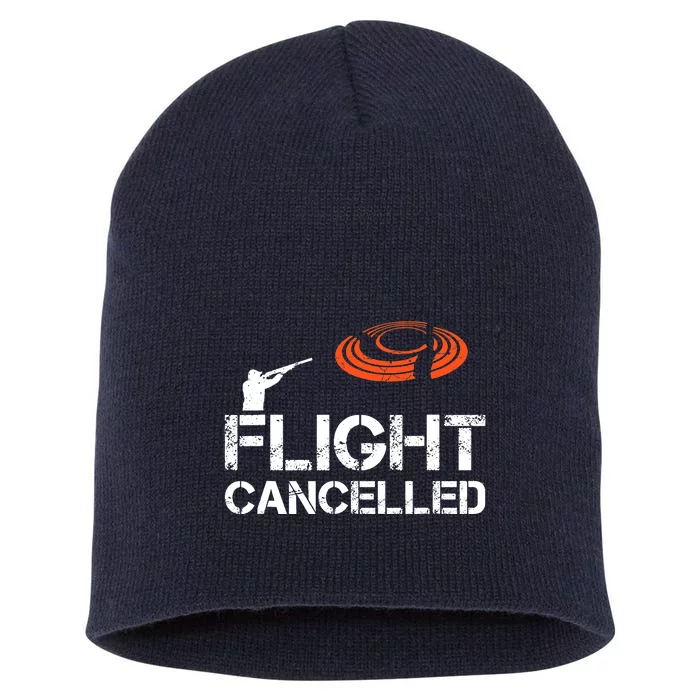 Flight Cancelled Clay Shooting Skeet Trap Shooting Short Acrylic Beanie