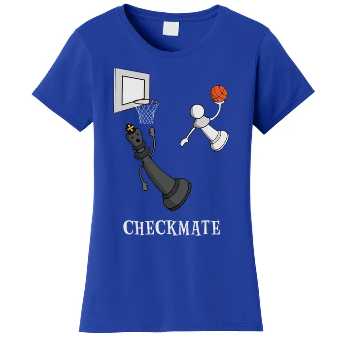 Funny Checkmate Chess Basketball Game Board King Pawn Piece Women's T-Shirt