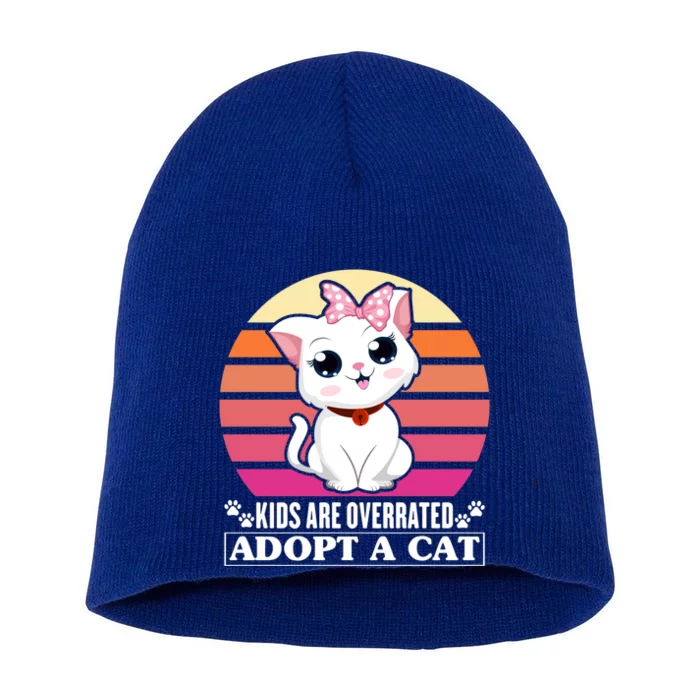 Funny Cute Cat Dad Cat Mom Are Overrated Adopt A Cat Gift Short Acrylic Beanie