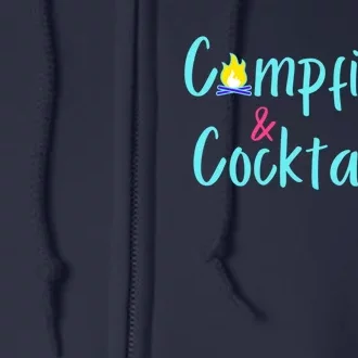 Funny Camping Campfires And Cocktails Gift For Camper Full Zip Hoodie