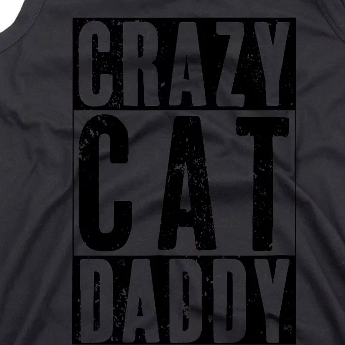 Funny Crazy Cat Daddy Gift, Proud Cat Lover Graphic Tank Top