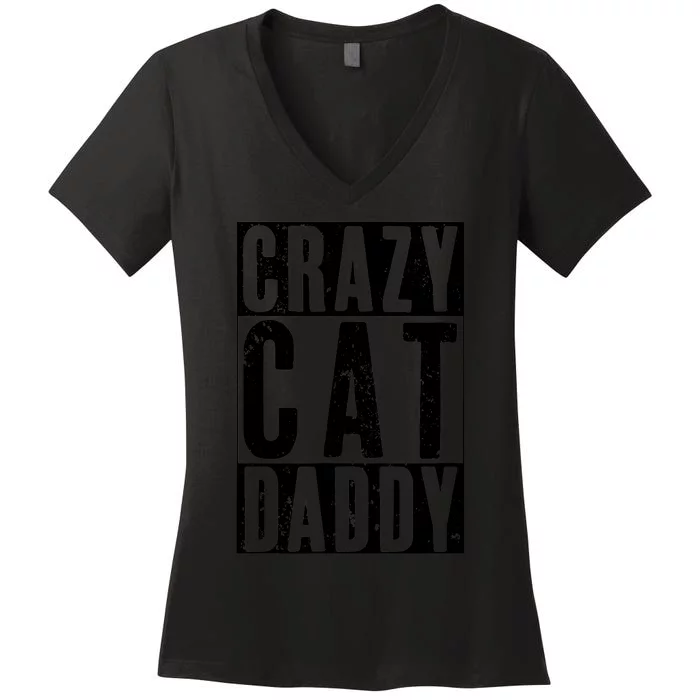 Funny Crazy Cat Daddy Gift, Proud Cat Lover Graphic Women's V-Neck T-Shirt