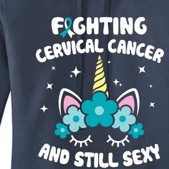 Fighting Cervical Cancer Still Sexy Cervical Cancer Warrior Cute Gift Women's Pullover Hoodie