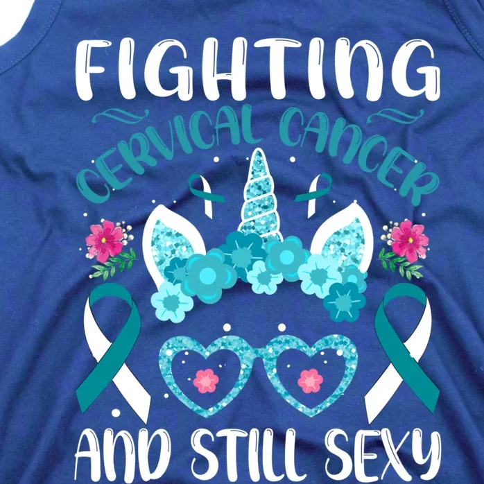 Fighting Cervical Cancer Still Sexy Cervical Cancer Warrior Gift Tank Top