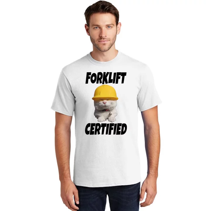 Forklift Certified Cat Tall T-Shirt