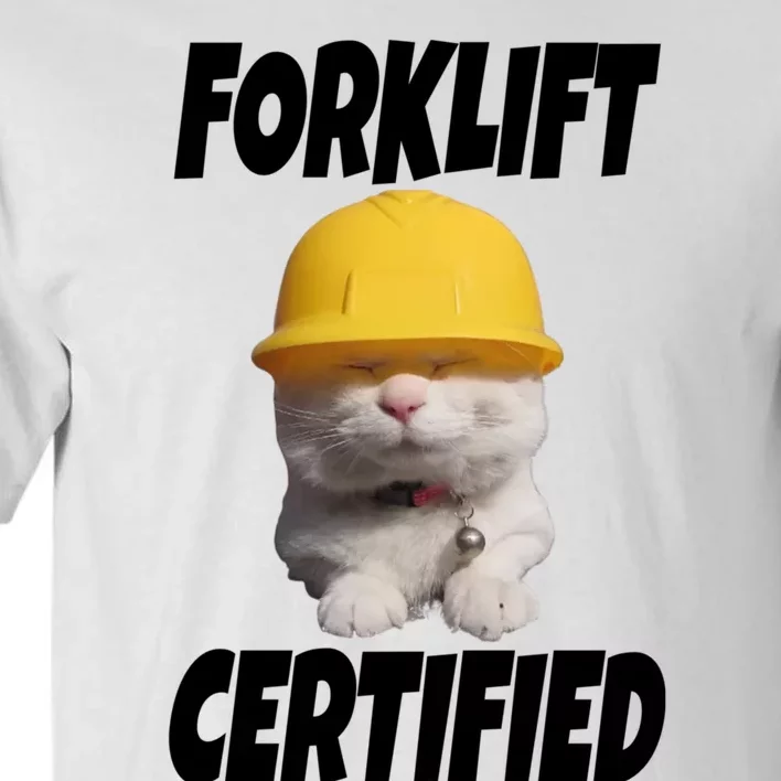 Forklift Certified Cat Tall T-Shirt