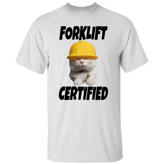 Forklift Certified Cat Tall T-Shirt