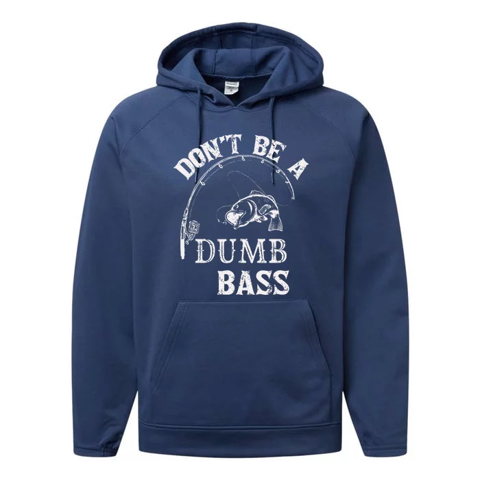 Fishing Clothes Carp Fishing Reel Pike Dont Be A Dumb Bass Performance Fleece Hoodie