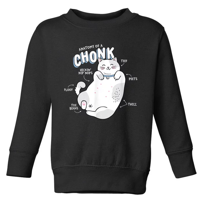 Funny Chonk Cat Meme Anatomy Of A Chonk Toddler Sweatshirt