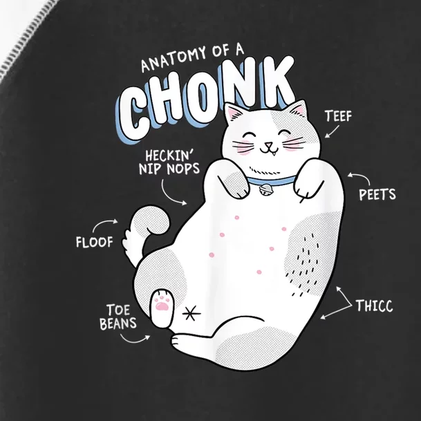 Funny Chonk Cat Meme Anatomy Of A Chonk Toddler Fine Jersey T-Shirt