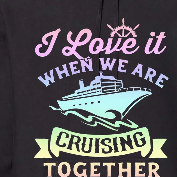 funny Couple Cruising Vacation Cruise Ship Premium Hoodie