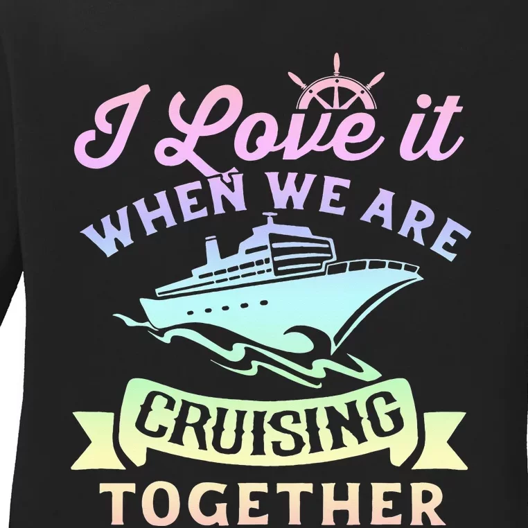 funny Couple Cruising Vacation Cruise Ship Ladies Long Sleeve Shirt