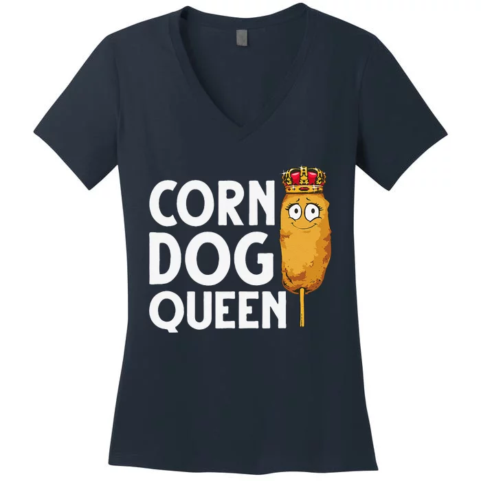 Funny Corn Dog Gift Women Queen Hotdog Sausage Foodie Women's V-Neck T-Shirt