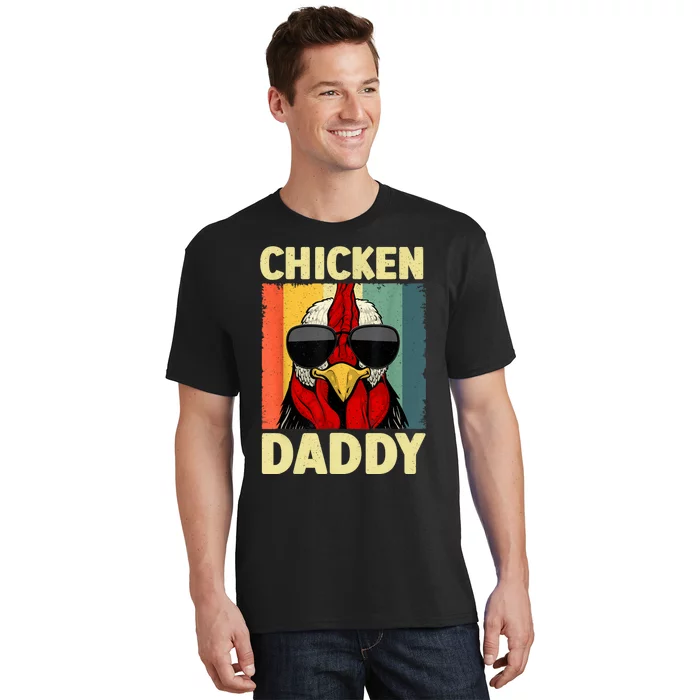 Funny Chicken Daddy Design For Dad Farmer Chicken Lover T-Shirt