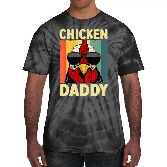 Funny Chicken Daddy Design For Dad Farmer Chicken Lover Tie-Dye T-Shirt