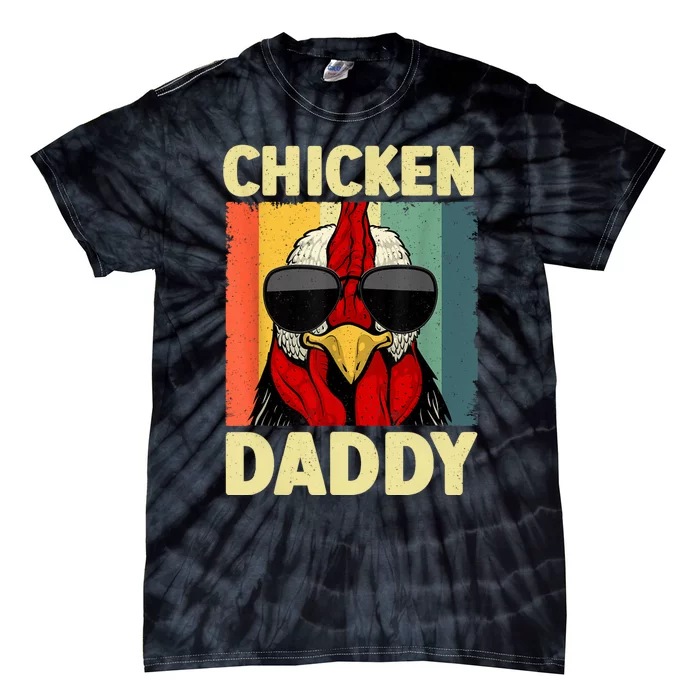 Funny Chicken Daddy Design For Dad Farmer Chicken Lover Tie-Dye T-Shirt