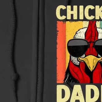 Funny Chicken Daddy Design For Dad Farmer Chicken Lover Full Zip Hoodie