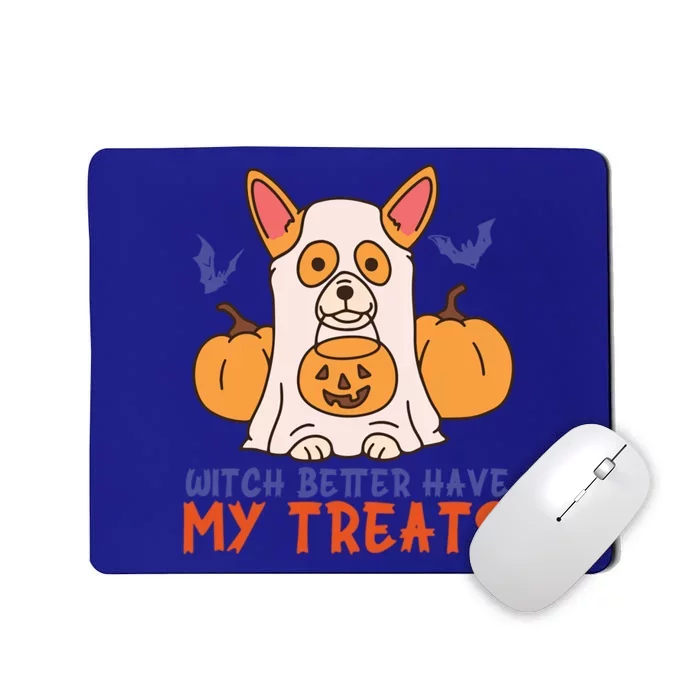 Funny Corgi Dog Lover Witch Better Have My Treats Halloween Gift Mousepad