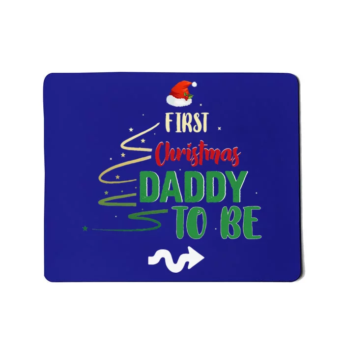 First Christmas Daddy To Be Pregnancy Announcement Gifts Funny Mousepad