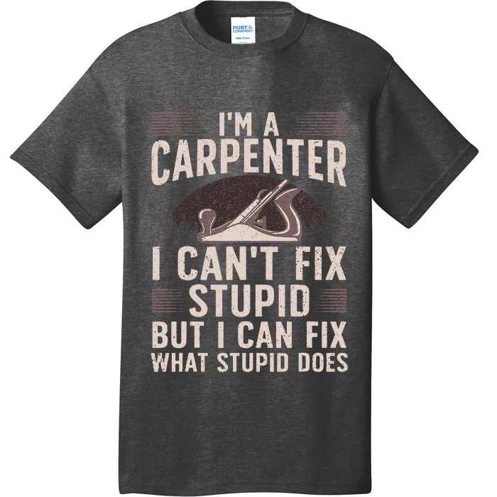 Funny Carpentry Design For Carpenter Woodworking T-Shirt