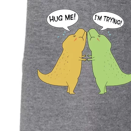 Funny Cute Dinosaur Trex Hug Me I'm Trying Doggie 3-End Fleece Hoodie