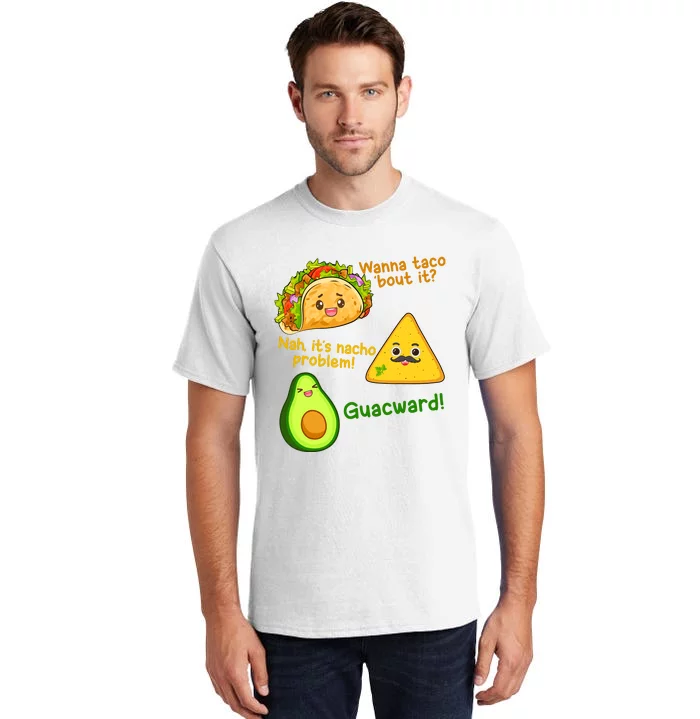 Funny Cinco De Mayo Outfit Wanna Taco Bout It Nacho Problem! Tall T-Shirt