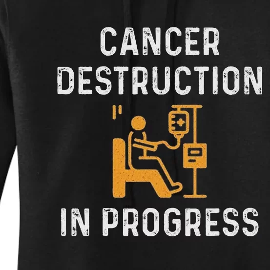 Fighting Cancer Destruction In Progress Women's Pullover Hoodie