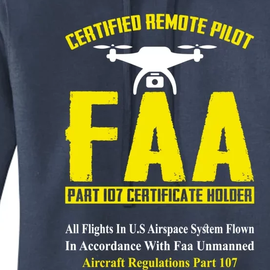 Faa Certified Drone Pilot Funny Remote Pilots Drone Life Great Gift Women's Pullover Hoodie