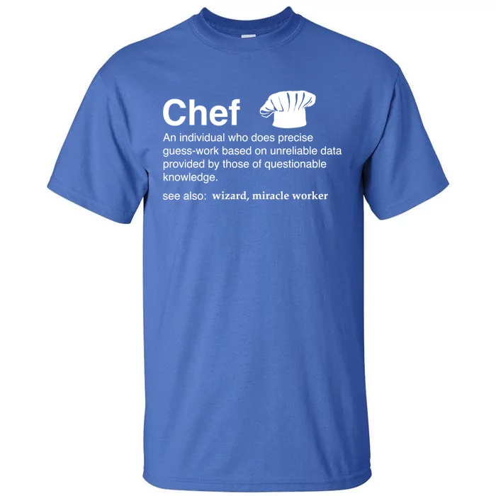 Funny Chef Definition Gift For Souschefs Gift Tall T-Shirt