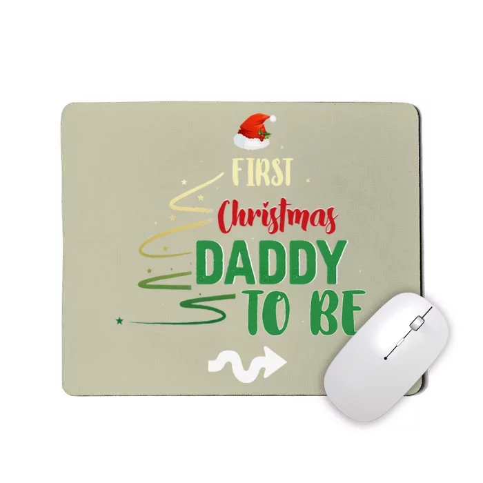 First Christmas Daddy To Be Pregnancy Announcement Gifts Funny Mousepad