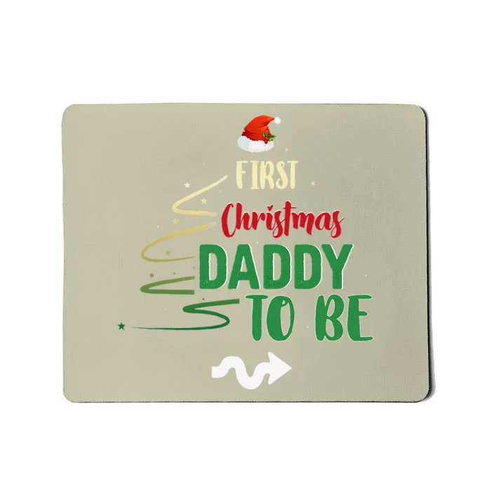 First Christmas Daddy To Be Pregnancy Announcement Gifts Funny Mousepad