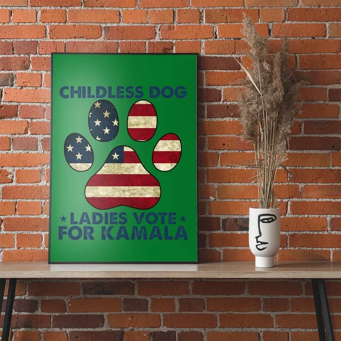 Funny Childless Dog Ladies Vote For Kamala Usa Flag Gift Poster