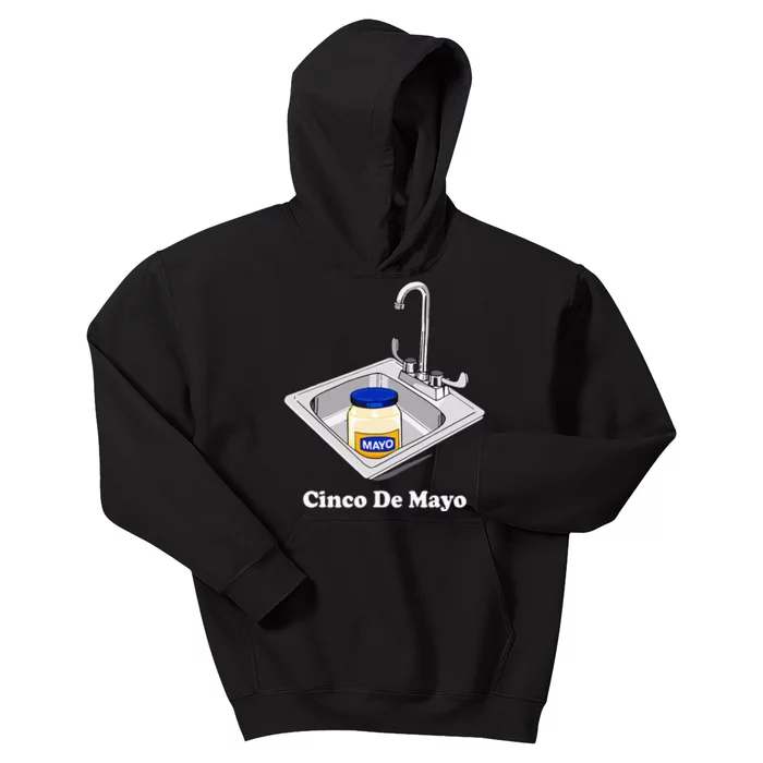 Funny Cinco De Mayo Sinko Mexican Sink Mayonnaise Kids Hoodie