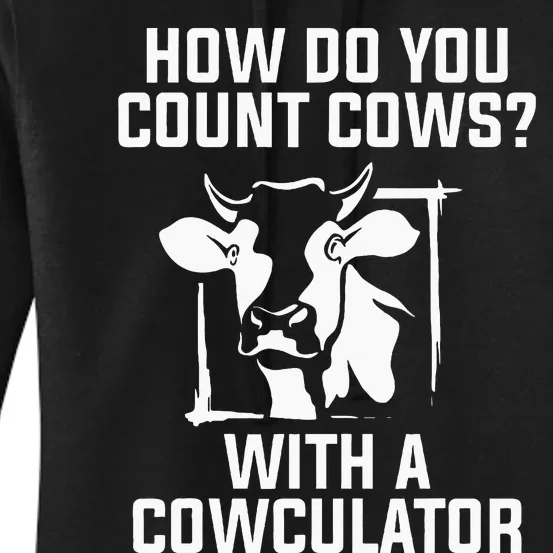 Funny Cow Design Cowculator Play On Words Farming Pun Nerd Women's Pullover Hoodie