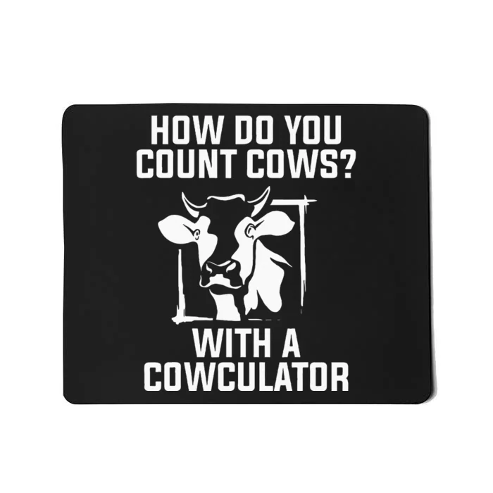 Funny Cow Design Cowculator Play On Words Farming Pun Nerd Mousepad