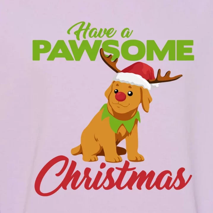 Funny Christmas Dog Pug Have A Pawsome Xmas Cute Gift Garment-Dyed Sweatshirt