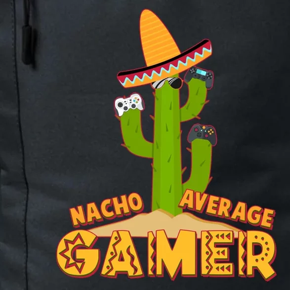 Funny Cinco De Mayo Nacho Average Gamer Cactus Gamer Daily Commute Backpack