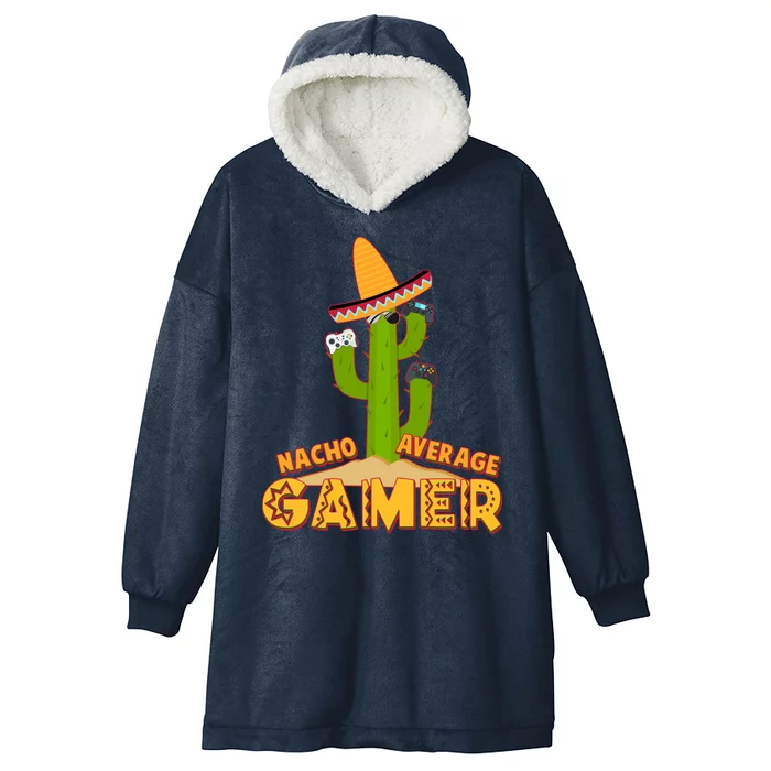 Funny Cinco De Mayo Nacho Average Gamer Cactus Gamer Hooded Wearable Blanket