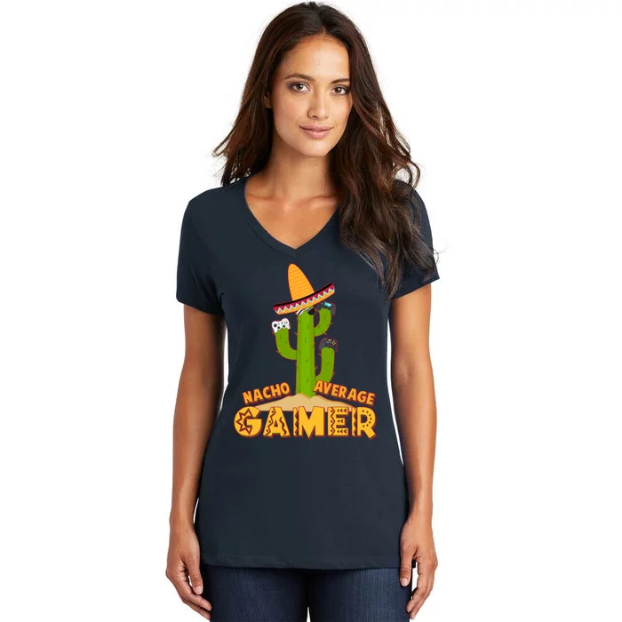 Funny Cinco De Mayo Nacho Average Gamer Cactus Gamer Women's V-Neck T-Shirt