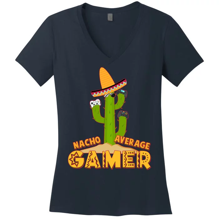 Funny Cinco De Mayo Nacho Average Gamer Cactus Gamer Women's V-Neck T-Shirt