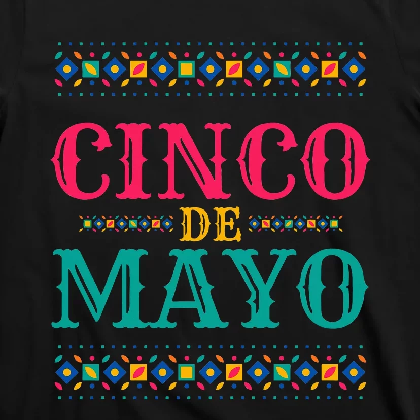 Funny Cinco De Mayo For Mexican Party T-Shirt