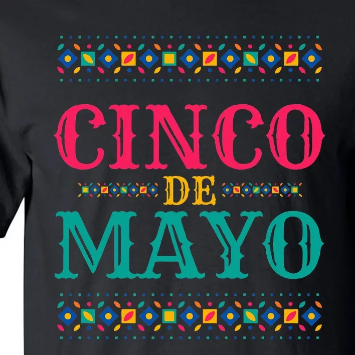 Funny Cinco De Mayo For Mexican Party Tall T-Shirt