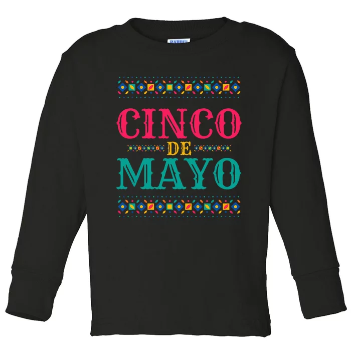 Funny Cinco De Mayo For Mexican Party Toddler Long Sleeve Shirt