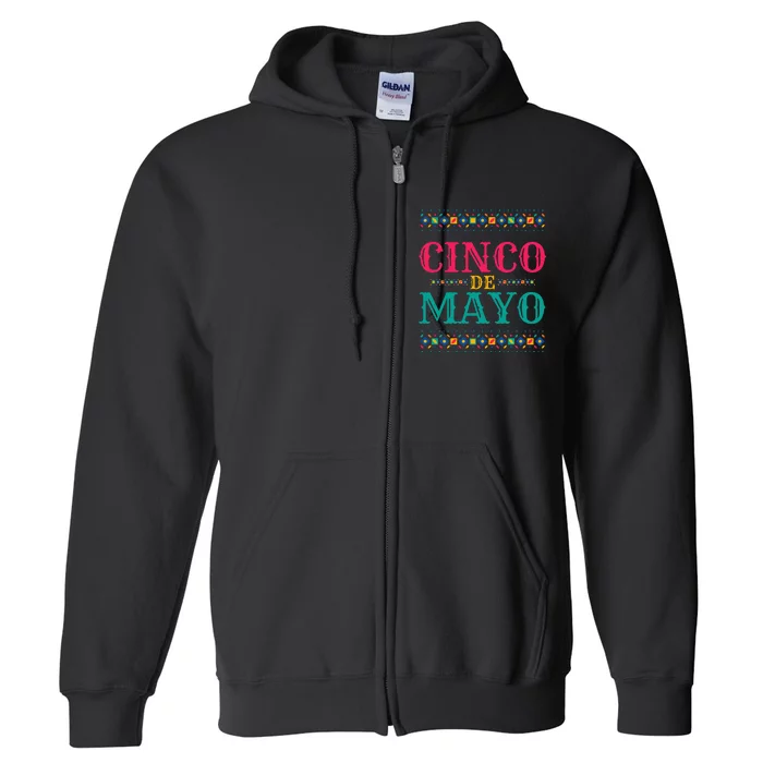 Funny Cinco De Mayo For Mexican Party Full Zip Hoodie