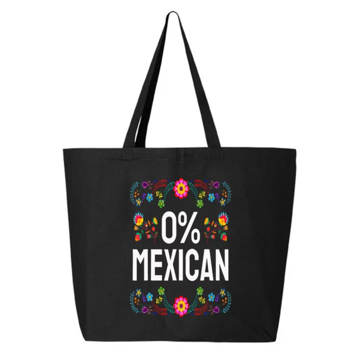 Funny Cinco De Mayo Fiesta 0 Percent 0 Mexican 25L Jumbo Tote