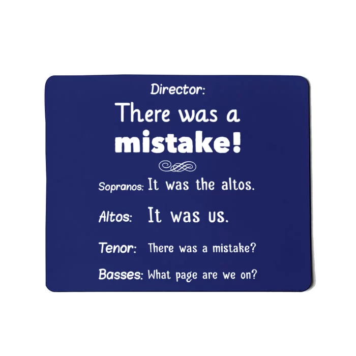 Funny Choir Director Soprano Alto Tenor Bass Mousepad